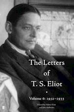 The Letters of T. S. Eliot Volume 6: 1932–1933