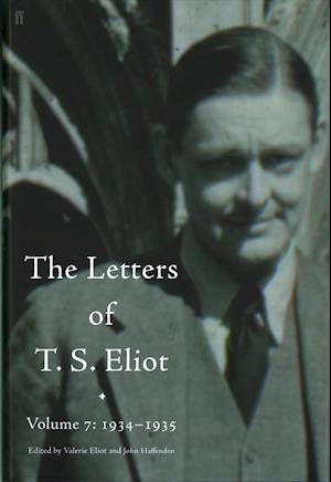 Letters of T. S. Eliot Volume 7: 1934–1935, The
