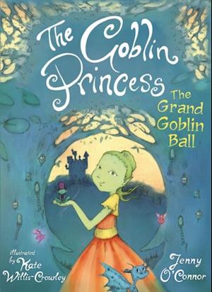 Goblin Princess: The Grand Goblin Ball