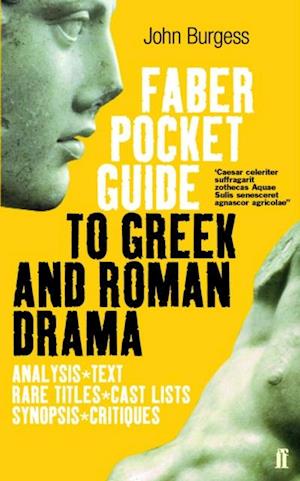 Faber Pocket Guide to Greek and Roman Drama