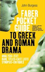 The Faber Pocket Guide to Greek and Roman Drama
