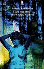 Jane Wenham: The Witch of Walkern