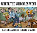 Where the Wild Dads Went