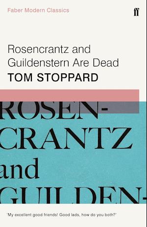 Rosencrantz and Guildenstern Are Dead