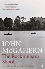 The Rockingham Shoot and Other Dramatic Writings