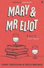 Mary and Mr Eliot