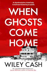 When Ghosts Come Home