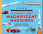 The World's Most Magnificent Machines