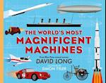 The World''s Most Magnificent Machines