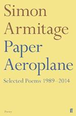 Paper Aeroplane: Selected Poems 1989–2014