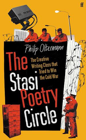 The Stasi Poetry Circle