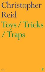 Toys / Tricks / Traps