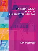Jazzin' about -- Fun Pieces for Clarinet / Tenor Sax