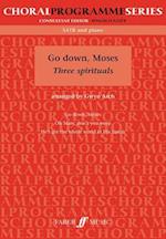 Go Down, Moses Three Spirituals