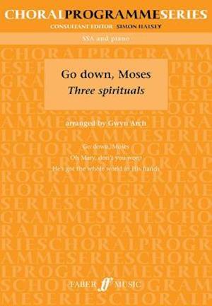 Go Down, Moses Three Spirituals