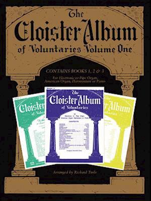 The Cloister Album Voluntaries. Volume 1