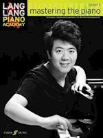 Lang Lang Piano Academy: mastering the piano level 1