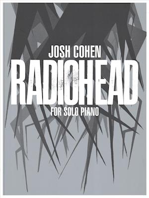 Josh Cohen: Radiohead for Solo Piano