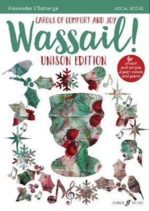 Wassail! Unison Edition