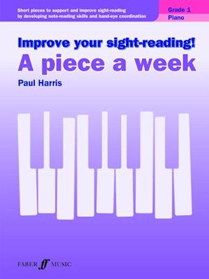 Improve your sight-reading! A Piece a Week Piano Grade 1