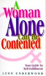 A Woman Alone Contented
