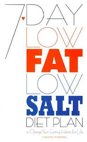 7-Day Low-Fat Low-Salt Diet Plan
