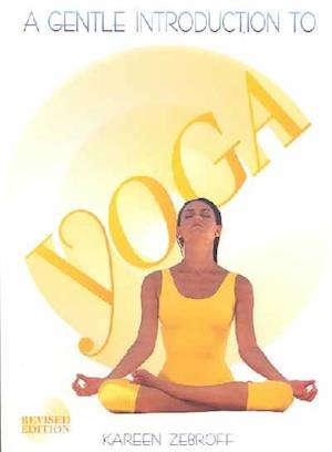 A Gentle Introduction to Yoga