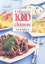 The Classic 1000 Chinese Recipes