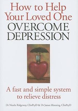 How to Help Your Loved One Overcome Depression