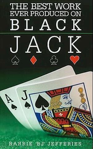 The Best Ever Work Produced on Black Jack