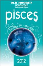 Old Moore's Horoscope 2012 Pisces