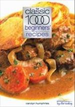 Classic 1000 Beginners' Recipes