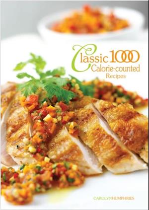 Classic 1000 Calorie Counted Recipes