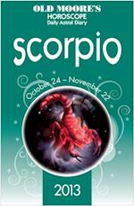 Old Moore's Horoscope 2013 Scorpio