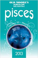 Old Moore's Horoscope 2013 Pisces