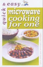 Quick and Easy Microwave Cooking for One