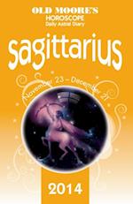 Old Moore's Horoscope and Astral Diary 2014 - Sagittarius