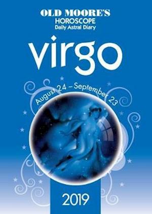 Old Moore's Horoscope 2019: Virgo