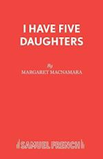 I Have Five Daughters