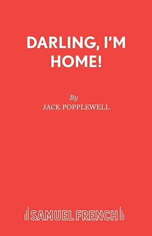 Darling, I'm Home