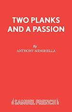 Two Planks and a Passion