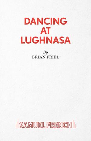 Dancing at Lughnasa