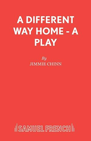 A Different Way Home - A Play