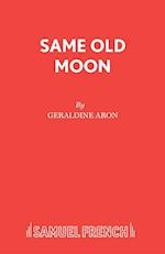 Same Old Moon