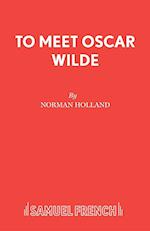 To Meet Oscar Wilde