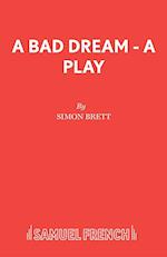 A Bad Dream - A Play