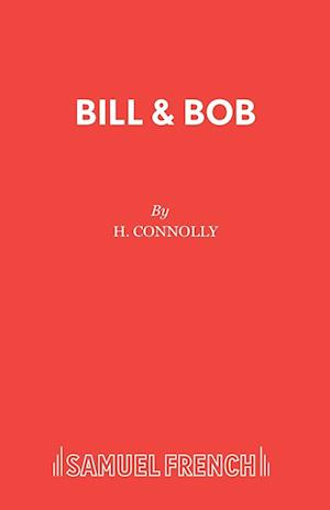 Bill & Bob