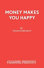 Money Makes You Happy
