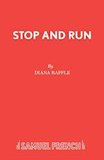 Stop and Run