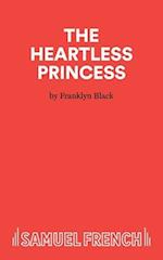 The Heartless Princess